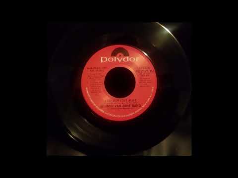 Johnny Van Zant Band - Keep Our Love Alive (1981)