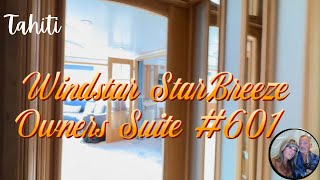 Inside Windstar’s Owner’s Suite | Star Breeze #601 Full Tour