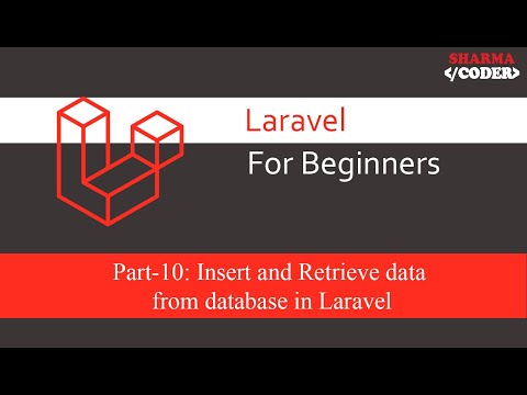 Laravel for Beginners Part 10 How to Insert and retreive data from database in laravel | fetch data