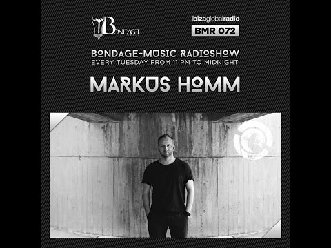 Bondage Music Radio - Edition 72 mixed by Markus Homm