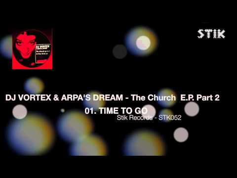 Dj Vortex & Arpa's Dream - Time To Go