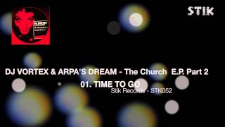 Dj Vortex & Arpa's Dream - Time To Go