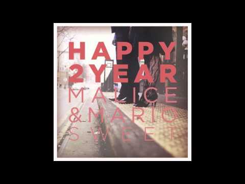 Malice & Mario Sweet feat. Choklate - Happiness
