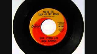 Buck Owens & Rose Maddox -  We're The Talk Of The Town