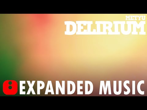 Metyu - Delirium