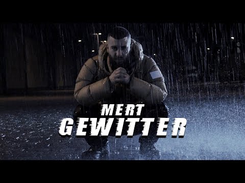 MERT - GEWITTER (Official Music Video) prod. by MUKO