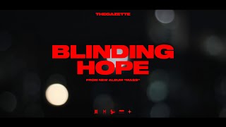 THE GAZETTE - BLINDING HOPE (OFFICIAL MUSIC VIDEO)