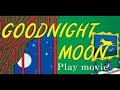 Opening And Closing DVD Goodnight Moon 2004