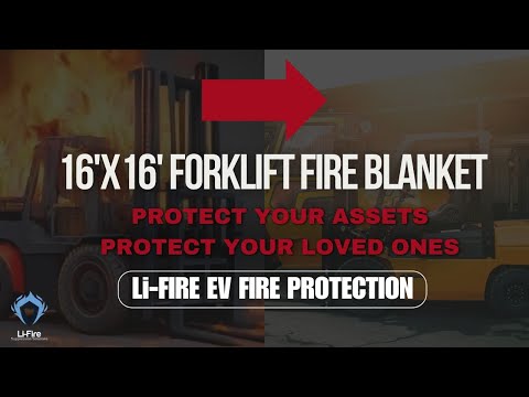 16'x16' Li-Fire EV Fire Blanket | EV Fire Blankets Collection | Made for EV Forklifts
