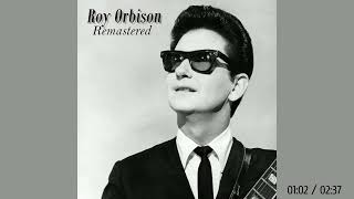 Roy Orbison - Sleepy Hollow (Remastered by RS 2023)