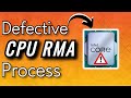 How I Got My Defective Intel CPU Replaced Full RMA Process