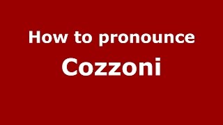 How to pronounce Cozzoni