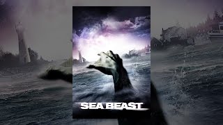 Sea Beast | 2008 | Full Movie