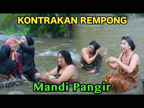 PANGIR BATHING IN THE RIVER DROPPED BY RAIN || KONTRAKAN REMPONG EPISODE 1083