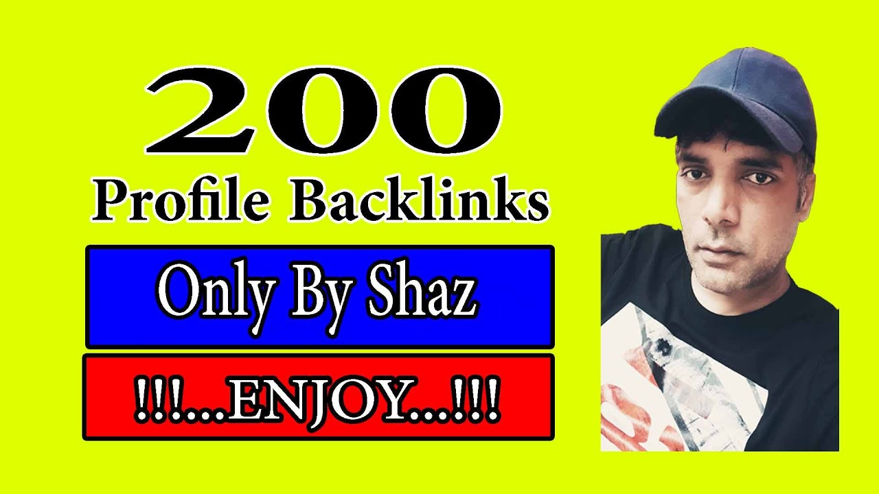 200 Free High Authority Backlinks By Shaz | Profile Backlink | Get Backlinks