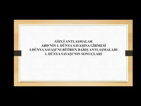 KPSS-AYT  GİZLİ ANTLAŞMALAR -ABD’NİN I. DÜNYA SAVAŞINA GİRMESİ-  BARIŞ ANTLAŞMALARI - RAMAZAN AK ☾ ☆