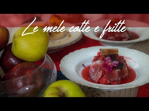 Le Ricette di una volta - Mele cotte e mele fritte