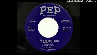 Dallas Wilson and his Western Troubadours - The Fire Has Done Gone Out (Pep 104) [1956 country boppe