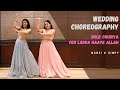 Sangeet Choreography Bole Chudiyan Yeh Ladka Hai Allah K3G Dimpy Mansi Wedding Choreo