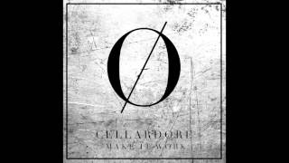 CELLARDORE | MAKE IT WORK