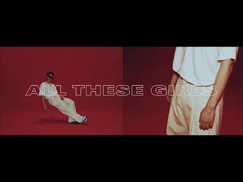 NICKTHEREAL All These Girls Official Music Video