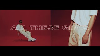 Download lagu 周湯豪 NICKTHEREAL《All These Girls》  mp3 Download lagu 周湯豪 NICKTHEREAL《All These Girls》  mp3