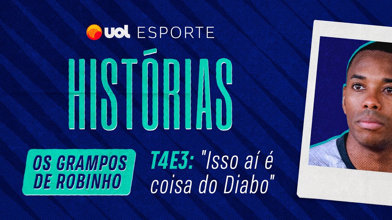 ÁUDIOS DE ROBINHO EP3: "SEIS NEGO É F*, MUITA COISA", DIZ AMIGO DO JOGADOR | UOL ESPORTE HISTÓRIAS