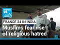 India islamophobia: Muslims fear rise of religious hatred during Eid celebrations • FRANCE 24