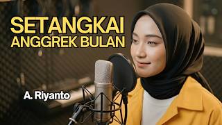 Download lagu SETANGKAI ANGGREK BULAN - A RIYANTO | Reggae Cover by Ameera mp3