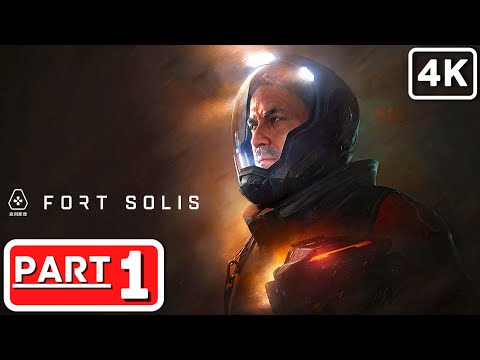 FORT SOLIS Gameplay Walkthrough Part 1 [PC 4K 60FPS] FULL GAME No Commentary
