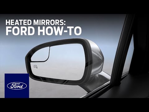Heated Mirrors | Ford How-To | Ford