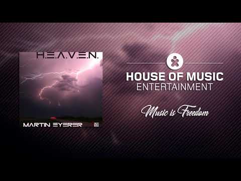 Martin Eyerer - H.E.A.V.E.N (Extended Version)