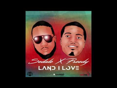 Sedale X Preedy - Land I Love