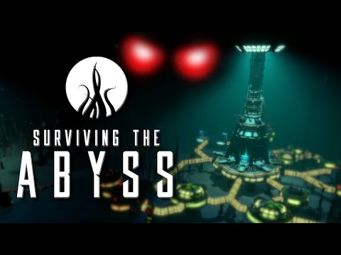 The Darkest Depths Beckon... - Surviving the Abyss