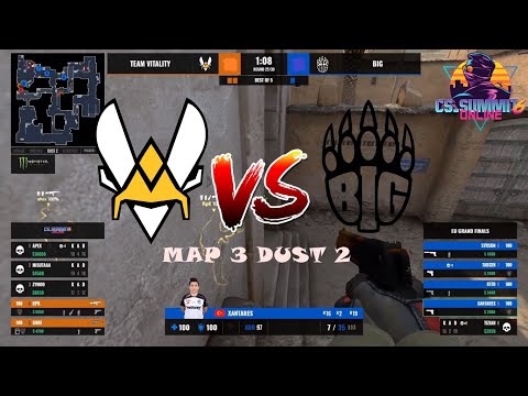 BIG VS VITALITY CS SUMMIT 6 GRAND FINAL MAP-3(DUST 2)