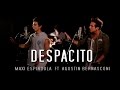 Maxi Espindola - Despacito ft. Agustín Bernasconi (Live Session)