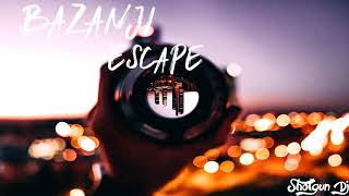 Bazanji - Escape