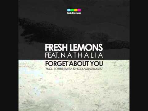 Fresh Lemons Feat. Nathalia - Forget About You (Robert Rivera & Nicolas Bassi Classic Mix)