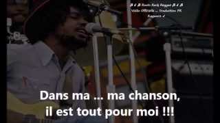 Peter Tosh &quot;in my song&quot; traduction FR