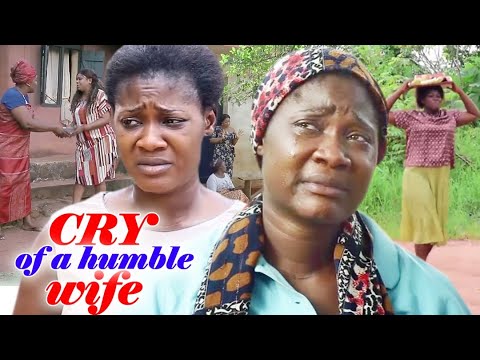 Cry Of A Humble Wife Full Movie - Mercy Johnson 2020 Latest Nigerian Nollywood Movie Full HD