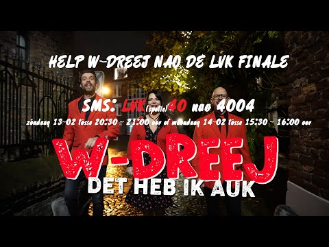 MAKING OF | DET HEB IK AUK | W-DREEJ | LVK 2022
