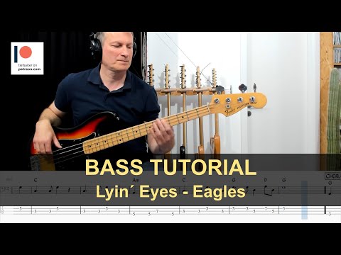 Lyin´ Eyes - Eagles | Bass Tutorial (Sheet + TABs)