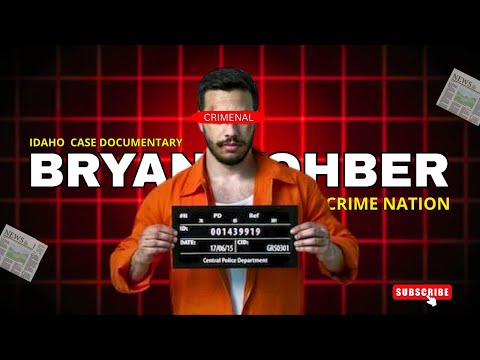 Bryan Kohberger, Idaho Case Documentary | Crime Nation | Emon Khan
