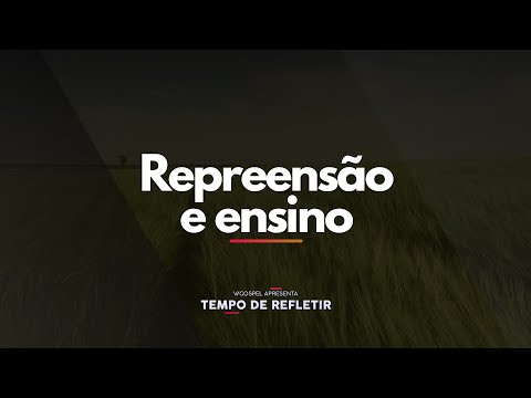 [Tempo de Refletir] Repreensão e ensino