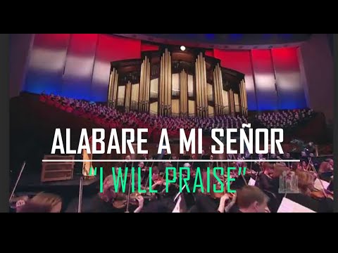 Alabaré a mi Señor "I will praise"