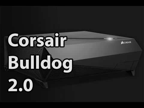 Corsair Bulldog - An HTPC Designed for 4K Gaming