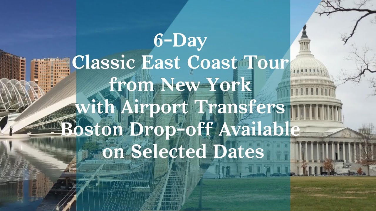 6Day Classic East Coast Tour from New York with Airport Transfers