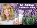 Bath & Body Works New Lavender Body Care Review