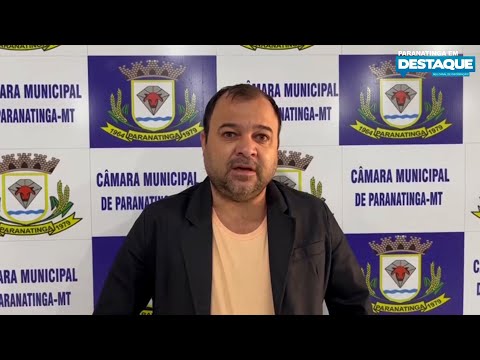 Câmara autoriza aumento de salário para Agentes Comunitários de Saúde e de Combate a Endemias em Paranatinga