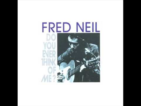Fred Neil - Fools Are a Long Time Comin'